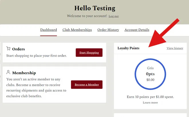 Loyalty-Points Dashboard page with two columns: left column shows Orders and Membership sections with red action buttons, right column shows a Loyalty Points panel with a circular progress indicator and 'Earn 10 points per $1 spent' text.